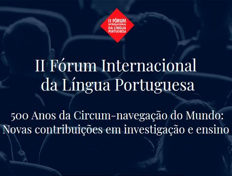 IILP participa no II Fórum Internacional da Língua Portuguesa