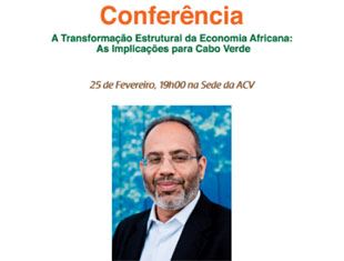 Conferência com Carlos Lopes sobre «A Transformação Estrutural da Economia Africana: A Implicações para Cabo Verde»