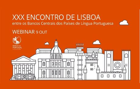 Bancos Centrais de Língua Portuguesa debatem «Desafios e oportunidades no contexto da pandemia COVID-19»