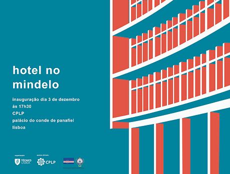 CPLP acolhe exposição de arquitetura “Hotel no Mindelo”