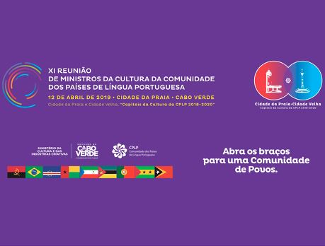 Cabo Verde acolhe XI Reunião de Ministros da Cultura da CPLP