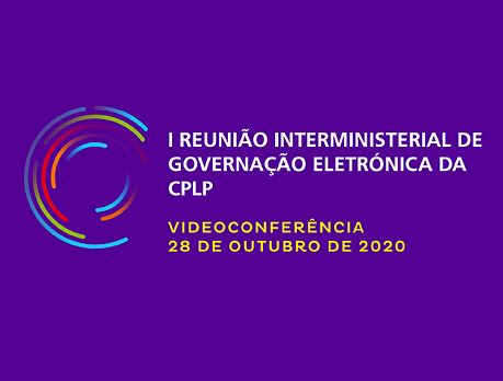 Ministros da Governação Eletrónica na CPLP querem respostas à COVID-19