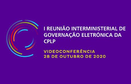 Ministros da Governação Eletrónica na CPLP querem respostas à COVID-19