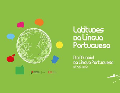 «Latitudes da Língua Portuguesa» celebra 5 de Maio