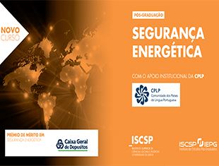 Docentes da CPLP em Pós-Graduação “Segurança Energética” do ISCSP