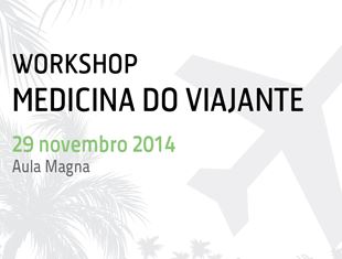 IHMT realiza workshop dedicado a Medicina do Viajante 