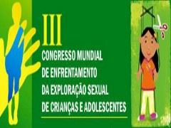 III Congresso Mundial de Enfrentamento da Exploração Sexual de Crianças e Adolescentes