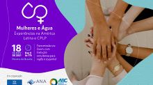 Seminário Internacional Mulheres e Água: Experiência na América Latina e CPLP