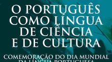 Colóquio “O português como língua de ciência e de cultura” celebra 5 de Maio