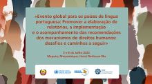 Maputo acolhe Evento Global sobre Direitos Humanos na CPLP