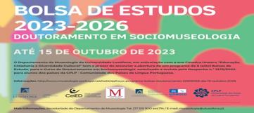 Candidaturas abertas a 8 bolsas para Doutoramento em Sociomuseologia 2023-2026 da ULHT