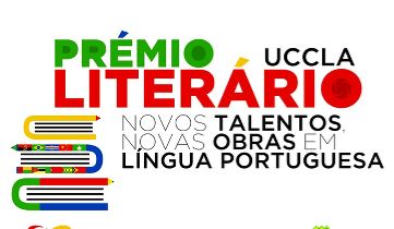 UCCLA alarga prazos de candidatura ao IV Prémio Literário «Novos Talentos, Novas Obras em Língua Portuguesa»