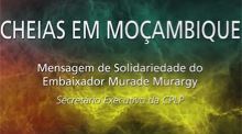 Cheias em Moçambique - Mensagem de Solidariedade do SE CPLP